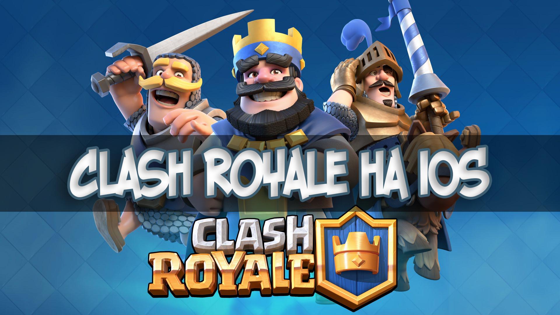 clash royale ios