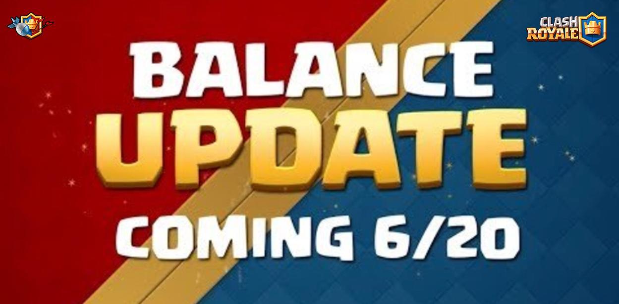 Изменение баланса в Clash Royale 20 июня 2018