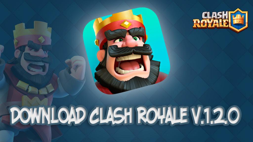 download clash royale 1.2.0