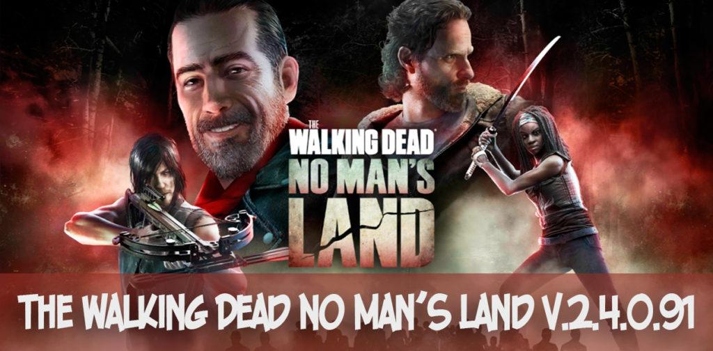 The Walking Dead No Man's Land v.2.4.0.91