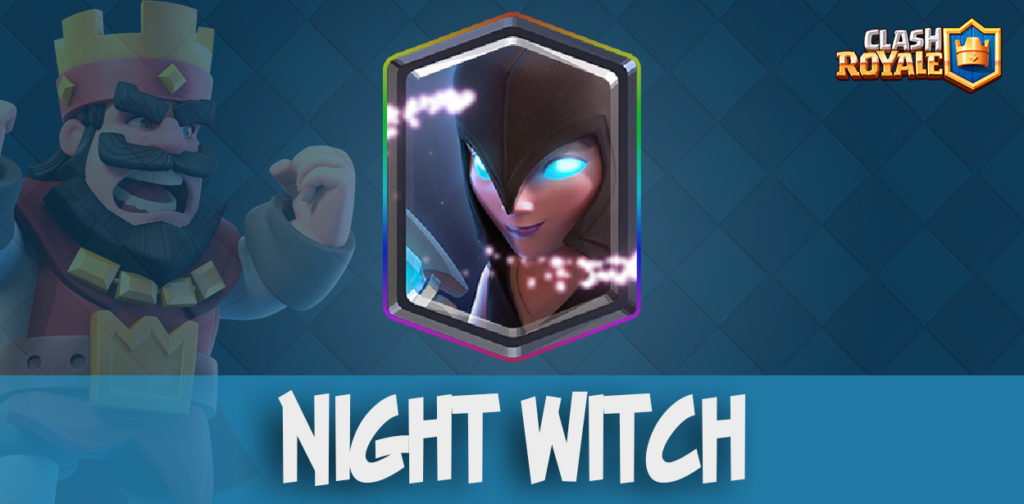Night Witch/ Ночная ведьма/ Темная Ведьма - ClashRoyale